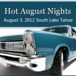 Hot August Nights South Lake Tahoe