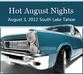 Hot August Nights South Lake Tahoe