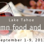 Lake Tahoe Autumn Food and Wine Festival