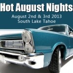 Hot August Nights at South Lake Tahoe